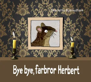 Bye, Bye Farbror Herbert