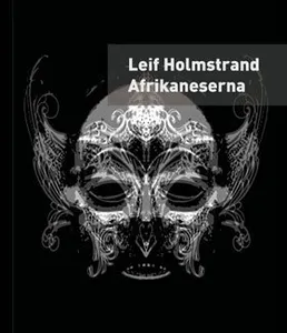 Afrikaneserna - En Självbiografi