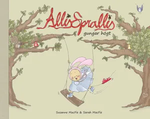 Allis Sprallis Gungar Högt