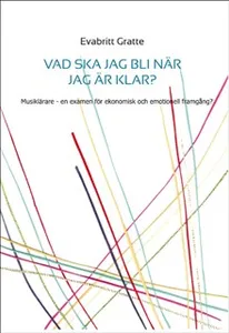 Vad ska jag bli när jag blir klar?