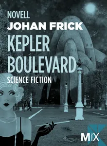 Kepler Boulevard, E-bok