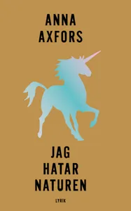 Jag hatar naturen