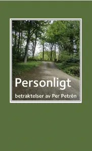 Personligt - Betraktelser