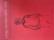 Längs berättandets röst : om Lars Anderssons romaner 1979 - 2019