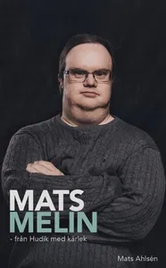Mats Melin - Från Hudik Med Kärlek