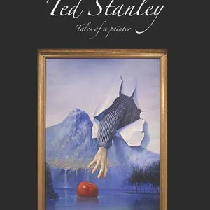 Ted Stanley : tales of a painter