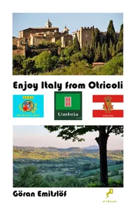 Enjoy Italy - from Otricoli, E-bok