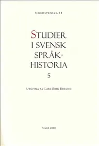 Studier i svensk språkhistoria 5