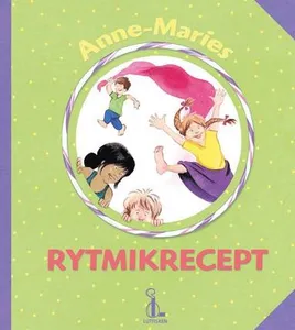 Anne-Maries rytmikrecept