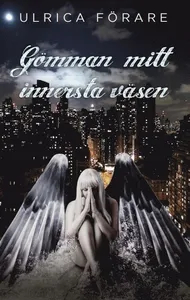 Gömman i mitt innersta väsen