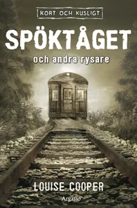Spöktåget Och Andra Rysare