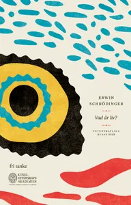 Vad Är Liv? - Ett Fysikaliskt Perspektiv På Den Levande Cellen