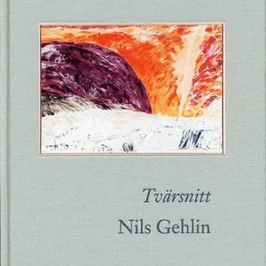Nils Gehlin : tvärsnitt
