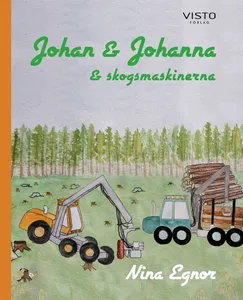 Johan & Johanna och skogsmaskinerna, E-bok