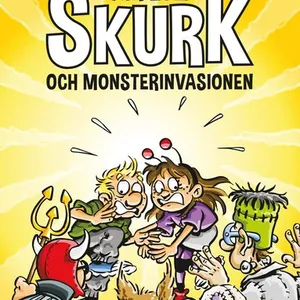 Familjen Skurk och monsterinvasionen