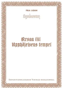 Resan Till Upphöjelsens Tempel
