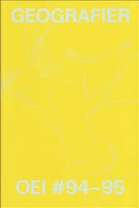 OEI #94-95: geografier