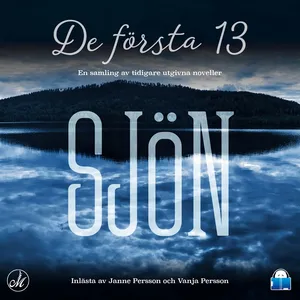 Sjön – de första 13, Ljudbok