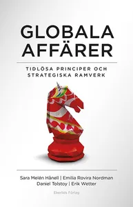 Globala Affärer - Tidlösa Perspektiv  Och Strategiska Ramverk