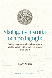 Skolagans historia och pedagogik, E-bok