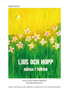 Ljus Och Hopp - Mässa I Folkton - Körpartitur