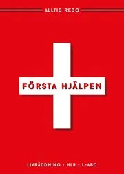 Alltid redo : Första hjälpen (PDF)