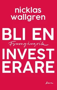 Bli en framgångsrik investerare