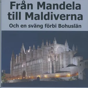 Från Mandela Till Maldiverna Och En Sväng Förbi Bohuslän