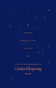 På spaning efter det som osynligt är