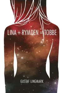 Lina + Rymden = Tobbe