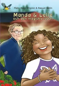 Manda & Lelle och den magiska ladan