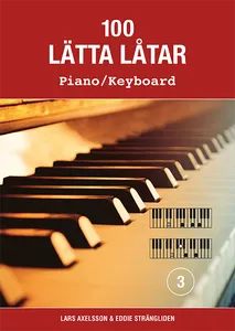 100 Lätta Låtar Piano/keyboard 3