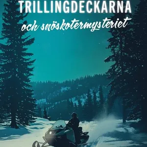 Trillingdeckarna och snöskotermysteriet