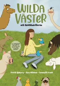 Wilda Väster Och Smiskadrillerna
