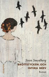 Brottstycken Och Intima Brev