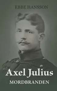 Axel Julius - Mordbranden