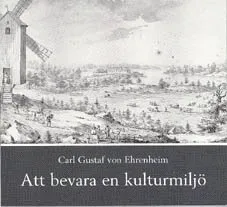 Att bevara en kulturmiljö : bildandet av Grönsöö kulturhistoriska stiftelse