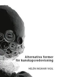 Alternativa former för kunskapsredovisning