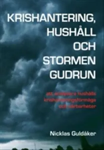 Krishantering, hushåll och stormen Gudrun
