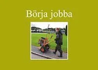 Börja jobba