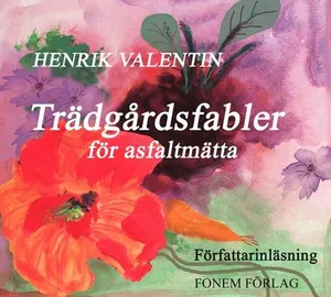 Trädgårdsfabler för asfaltmätta