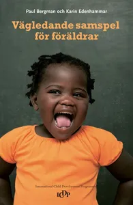 Vägledande Samspel För Föräldrar