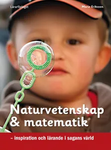 Naturvetenskap & Matematik - Inspiration Och Lärande I Sagans Värld