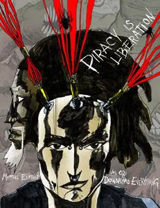 Piracy Is Liberation Vol 02. Download Everything