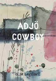 Adjö cowboy