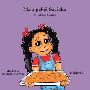 Maja Pekél Saviáko - Maja bakar Saviáko (kelderash)
