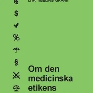 Om den medicinska etikens föränderlighet