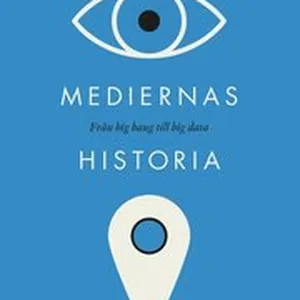 Mediernas historia
