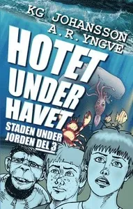 Hotet under havet