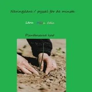 Näringslära/ Pyssel för de minsta - ODLA